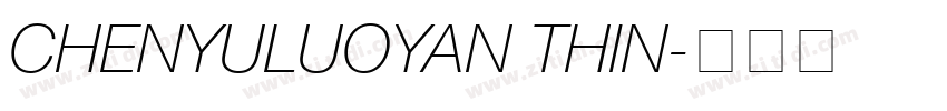 CHENYULUOYAN THIN字体转换